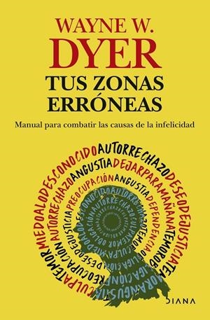 Tus zonas erróneas | 9788411193559 | Dyer, Wayne W. | Llibreria online de Figueres i Empordà