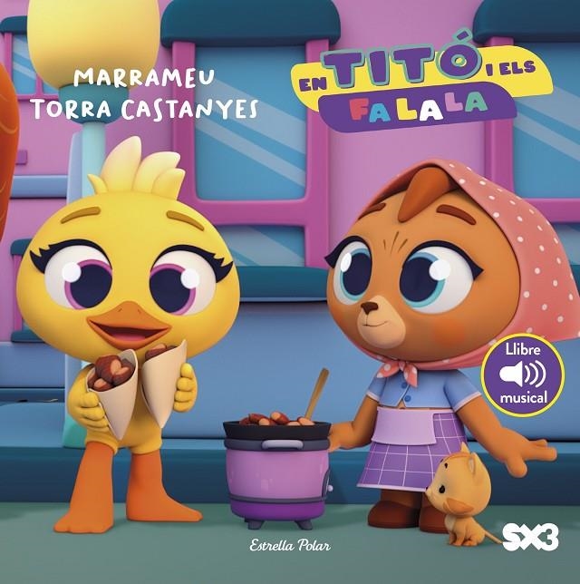 En Titó i els Fa la la. Marrameu torra castanyes | 9791387783099 | Jiménez Carbó, Cristina | Llibreria online de Figueres i Empordà
