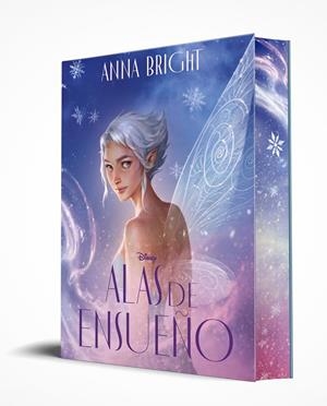 Disney. Alas de ensueño | 9791387901813 | Bright, Anna/Disney | Llibreria online de Figueres i Empordà