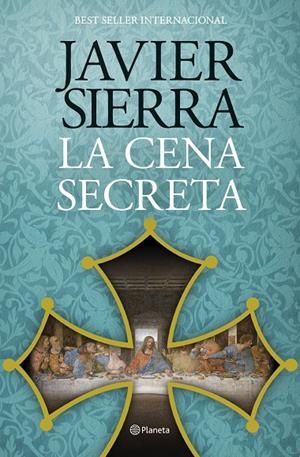 La cena secreta | 9788408324867 | Sierra, Javier | Librería online de Figueres / Empordà