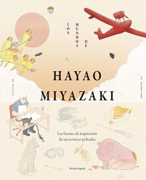 Los mundos de Hayao Miyazaki | 9791387761509 | Rapold, Nicolas | Llibreria online de Figueres i Empordà