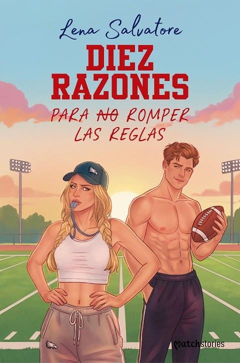 Diez razones para no romper las reglas | 9788408324737 | Salvatore, Lena | Llibreria online de Figueres i Empordà