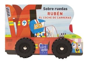 Sobre ruedas. Rubén el coche de carreras | 9788408313823 | YOYO | Llibreria online de Figueres i Empordà