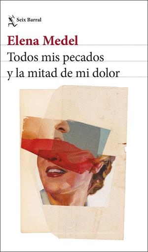 Todos mis pecados y la mitad de mi dolor | 9788432251306 | Medel, Elena | Llibreria online de Figueres i Empordà