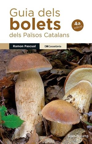 Guia dels bolets dels Països Catalans | 9788413566580 | Pascual Lluvià, Ramon | Llibreria online de Figueres i Empordà