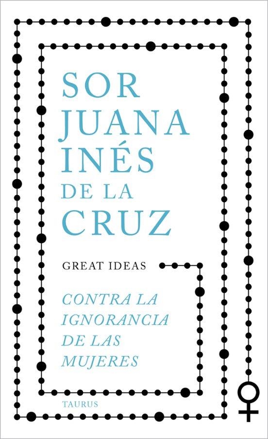 CONTRA LA IGNORANCIA DE LAS MUJERES | 9788430625550 | De la Cruz, Juana Ines | Llibreria online de Figueres i Empordà
