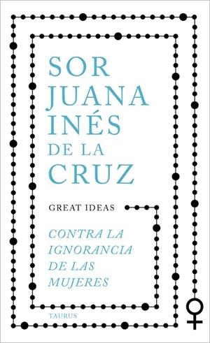 CONTRA LA IGNORANCIA DE LAS MUJERES | 9788430625550 | De la Cruz, Juana Ines | Llibreria online de Figueres i Empordà
