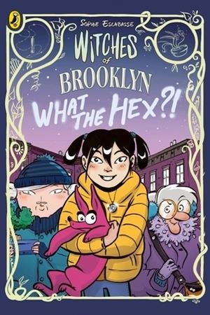 WITCHES OF BROOKLYN: WHAT THE HEX?! | 9780241712221 | Escabasse, Sophle | Llibreria online de Figueres i Empordà