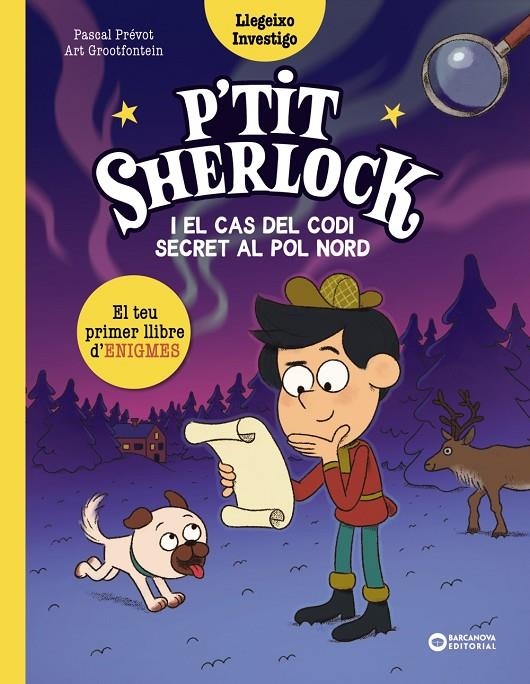 P'tit Sherlock i el cas del codi secret al pol Nord | 9788448967758 | Prévot, Pascal | Llibreria online de Figueres i Empordà
