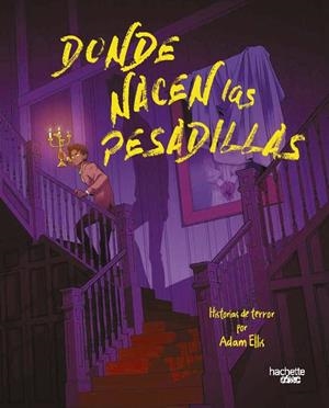 Donde nacen las pesadillas | 9791388034534 | Ellis, Adam | Llibreria online de Figueres i Empordà