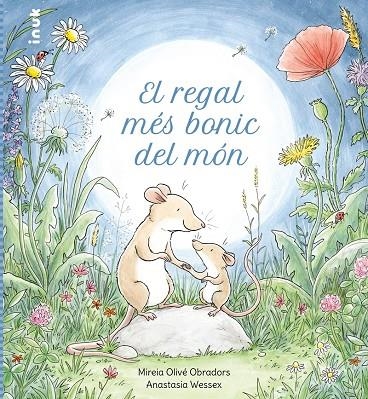 El regal més bonic del món | 9788419968135 | Olivé Obradors, Mireia | Llibreria online de Figueres i Empordà