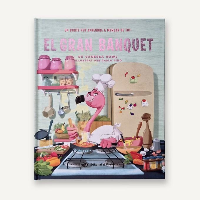 El gran banquet - Un conte per aprendre a menjar de tot | 9788419912572 | Howl, Vanessa | Llibreria online de Figueres i Empordà