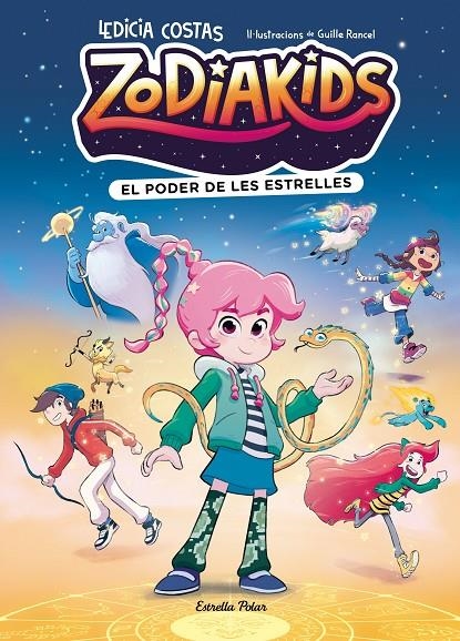 Zodiakids #01. El poder de les estrelles | 9791387783808 | Costas, Ledicia / Rancel, Guille | Llibreria online de Figueres i Empordà