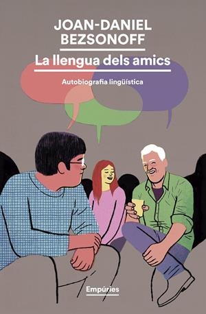 La llengua dels amics | 9791387736279 | Bezsonoff, Joan-Daniel | Llibreria online de Figueres i Empordà