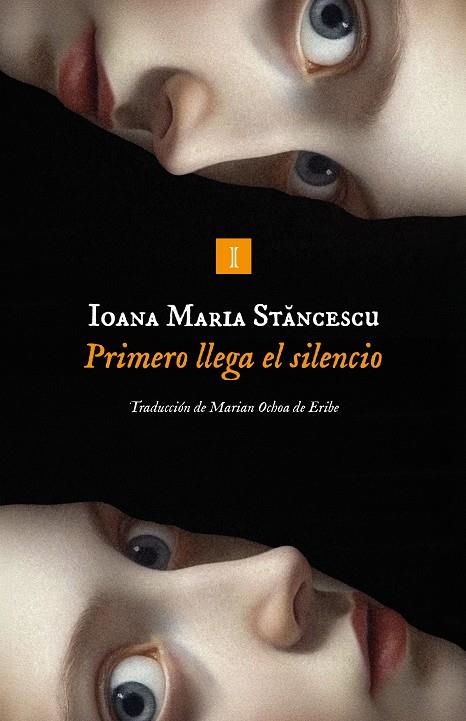 Primero llega el silencio | 9791387641825 | Stancescu, Ioana | Llibreria online de Figueres i Empordà