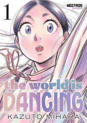 The World is Dancing #01 | 9791387953782 | Mihara, Kazuto | Llibreria online de Figueres i Empordà