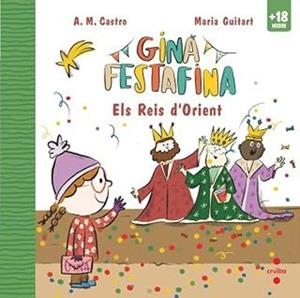 Gina Festafina: Els Reis d'Orient | 9788466160582 | A. M. Castro, | Librería online de Figueres / Empordà