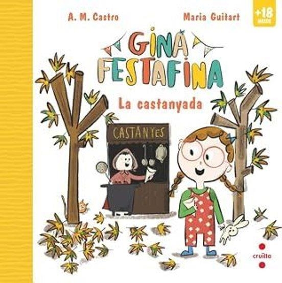 Gina Festafina: La castanyada | 9788466160605 | A. M. Castro, | Llibreria online de Figueres i Empordà