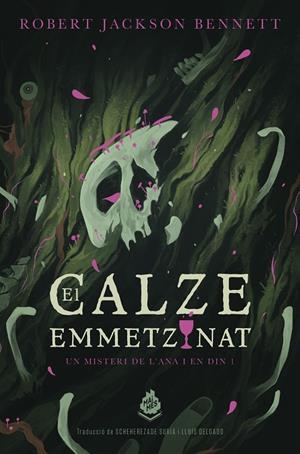 El calze emmetzinat | 9788410254367 | Jackson Bennett, Robert | Llibreria online de Figueres i Empordà
