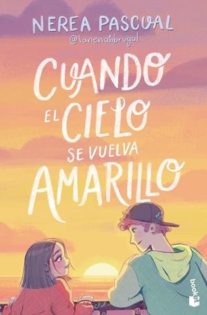Cuando el cielo se vuelva amarillo | 9788408325437 | Pascual, Nerea | Llibreria online de Figueres i Empordà