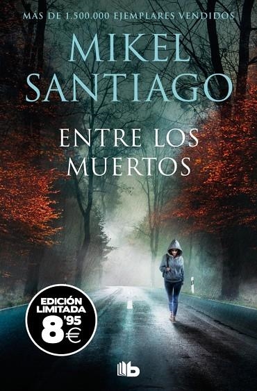 Entre los muertos (edición limitada · Black Friday) (Trilogía de Illumbe 3) | 9791387871079 | Santiago, Mikel | Llibreria online de Figueres i Empordà