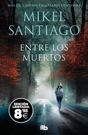 Entre los muertos (edición limitada · Black Friday) (Trilogía de Illumbe 3) | 9791387871079 | Santiago, Mikel | Llibreria online de Figueres i Empordà