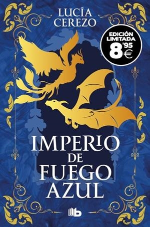 Imperio de fuego azul (edición limitada · Black Friday) (Saga Fénix & Dragón 1) | 9791388147517 | Cerezo, Lucía | Llibreria online de Figueres i Empordà