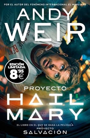 Proyecto Hail Mary (edición limitada · Black Friday) (edición película) | 9791388147494 | Weir, Andy | Llibreria online de Figueres i Empordà