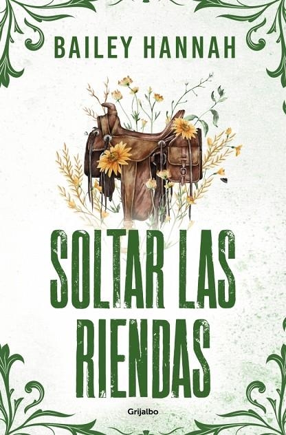 Soltar las riendas (El Rancho Wells #04) | 9788425376153 | Hannah, Bailey | Llibreria online de Figueres i Empordà