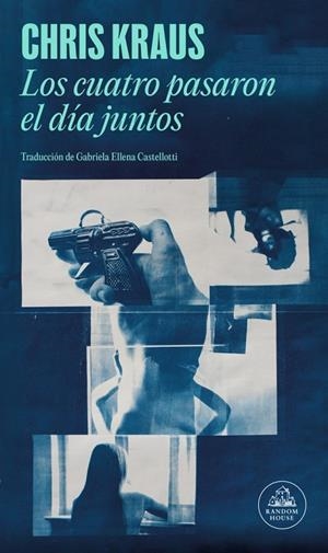 Los cuatro pasaron el día juntos | 9788439746508 | Kraus, Chris | Llibreria online de Figueres i Empordà