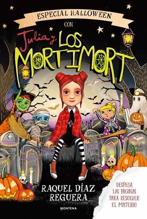 Especial Halloween con Julia y los Mortimort | 9791388222351 | Díaz Reguera, Raquel | Llibreria online de Figueres i Empordà