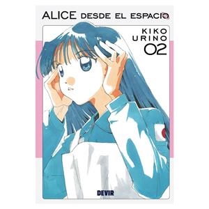 Alice desde el espacio #02 | 9791370520007 | Kiko Urino,Kiko Urino | Llibreria online de Figueres i Empordà