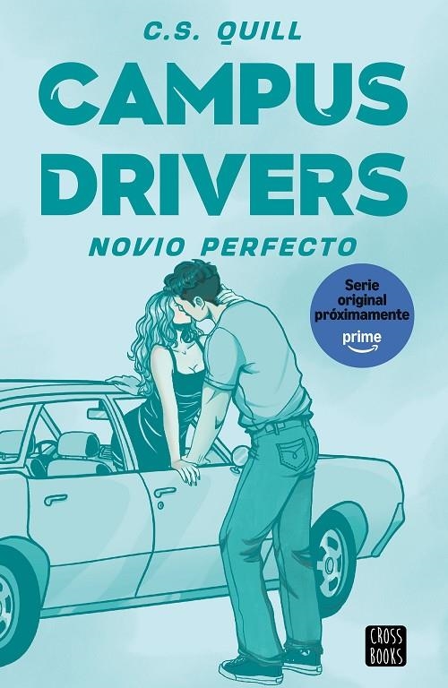 Campus Drivers #02. Novio perfecto | 9788408326144 | Quill, C. S. | Llibreria online de Figueres i Empordà