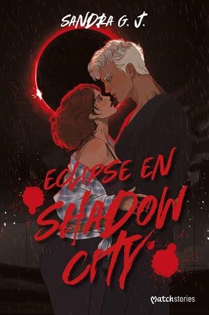 Eclipse en Shadow City | 9788408327059 | G. J., Sandra | Llibreria online de Figueres i Empordà