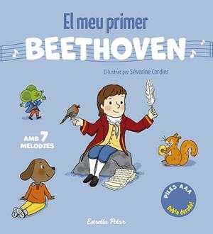 El meu primer Beethoven. Amb 7 melodies | 9791387783280 | Cordier, Séverine | Llibreria online de Figueres i Empordà