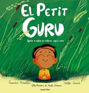 El Petit Guru | 9791388358159 | Miralles, Francesc/García, Héctor | Librería online de Figueres / Empordà