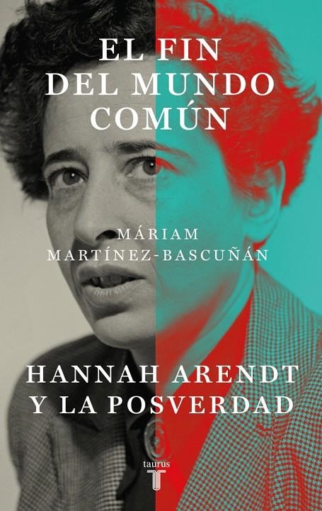El fin del mundo común | 9788430627899 | Martínez-Bascuñán, Máriam | Llibreria online de Figueres i Empordà