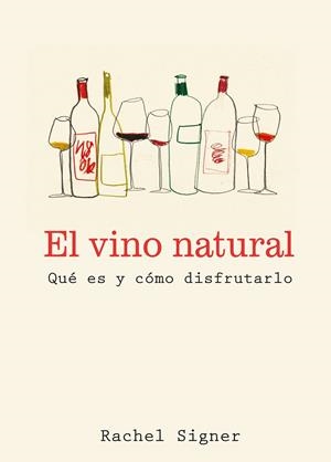 El vino natural | 9791387934071 | Signer, Rachel | Llibreria online de Figueres i Empordà