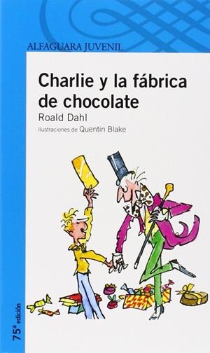 CHARLIE Y LA FABRICA DE CHOCOLATE | 9788420464503 | Dahl, Roald | Llibreria online de Figueres i Empordà