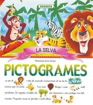 La selva (Pictogrames) | 9788430559091 | Inaraja, Javier | Llibreria online de Figueres i Empordà