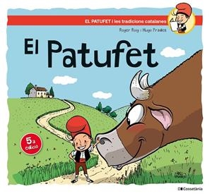 El Patufet (El Patufet i les tradicions catalanes) | 9788413563398 | Roig Cèsar, Roger/Prades Martínez, Hugo | Llibreria online de Figueres i Empordà
