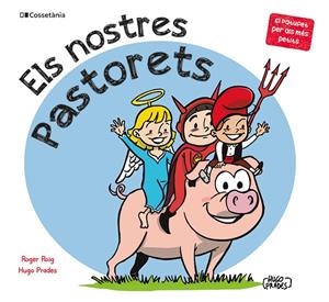Els nostres Pastorets (El Patufet Per Als Més Petits) | 9788413564500 | Roig Cèsar, Roger/Prades Martínez, Hugo | Llibreria online de Figueres i Empordà