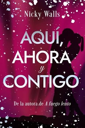 Aquí, ahora y contigo | 9788419831873 | Walls, Nicky | Llibreria online de Figueres i Empordà