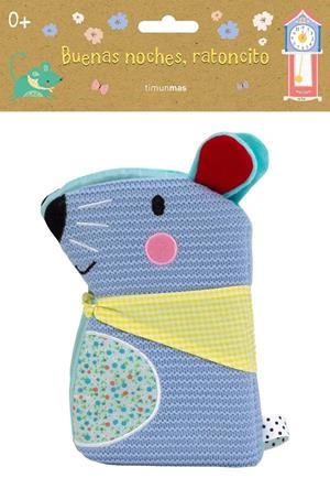 Buenas noches, ratoncito. Libro de tela | 9788408201656 | Librería online de Figueres / Empordà
