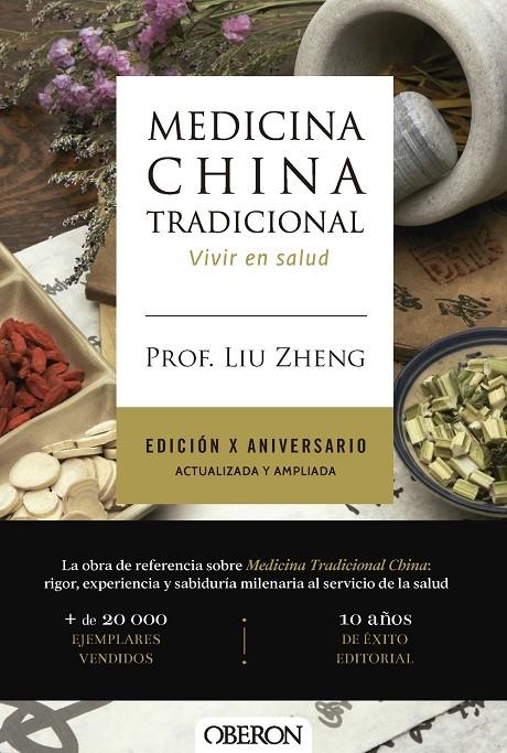Medicina China Tradicional. Edición X aniversario. Actualizada y ampliada | 9791387775391 | Zheng, Prof. Liu | Llibreria online de Figueres i Empordà