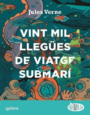 Vint mil llegües de viatge submarí (ADAPTACIÓ) | 9788411520621 | Verne, Jules | Llibreria online de Figueres i Empordà