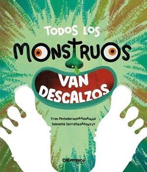 Todos los monstruos van descalzos | 9788410252592 | Pintadera, Fran | Llibreria online de Figueres i Empordà