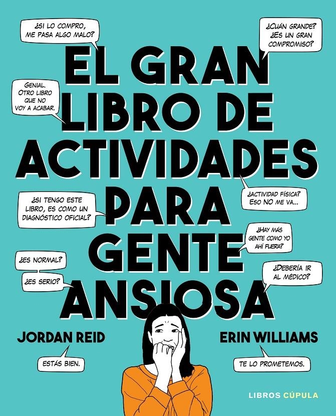 El gran libro de actividades para gente ansiosa | 9788448025892 | Reid, Jordan/Williams, Erin | Librería online de Figueres / Empordà