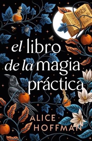 El libro de la magia práctica | 9791387749187 | Hoffman, Alice | Llibreria online de Figueres i Empordà