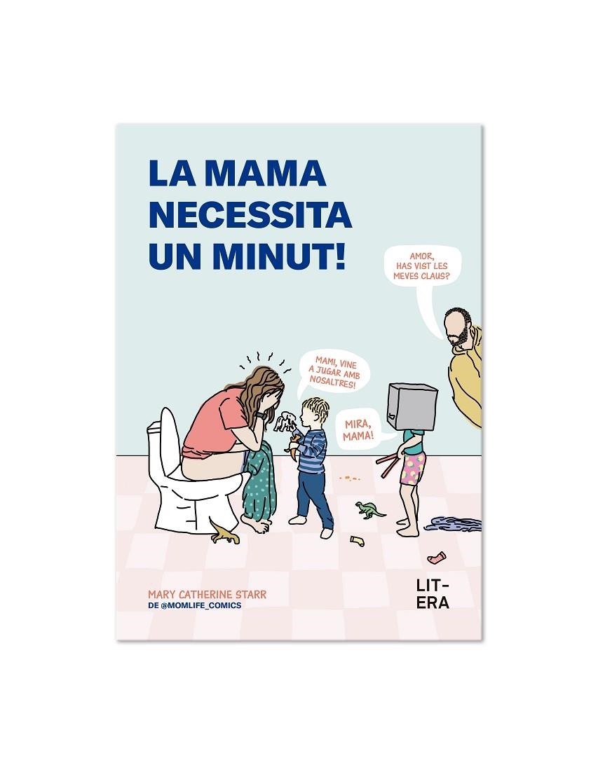 La mama necessita un minut! | 9791387849085 | Starr, Mary Catherine | Llibreria online de Figueres i Empordà